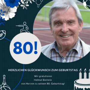 Wir gratulieren Helmut Bentele zum 80. Geburtstag